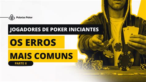 Comuns Erros De Poker