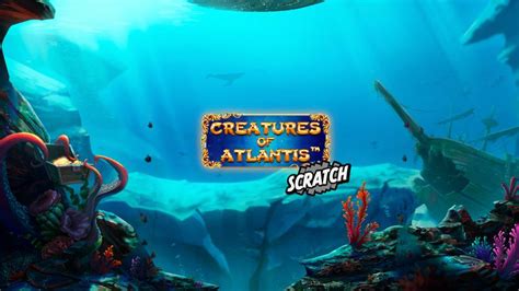 Creatures Of Atlantis Scratch Netbet