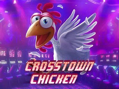 Crosstown Chicken Sportingbet