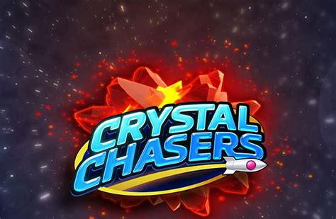 Crystal Chasers Netbet