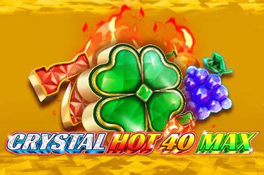 Crystal Hot 40 Max Betsson