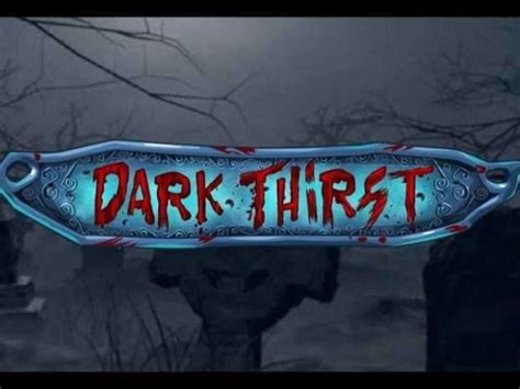 Dark Thirst Slot - Play Online
