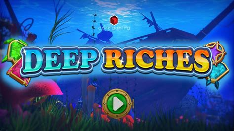 Deep Riches Slot Gratis