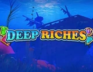 Deepsea Riches Betano