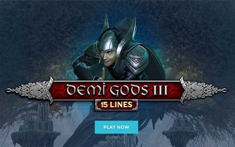 Demi Gods Iii 15 Lines Edition Bwin