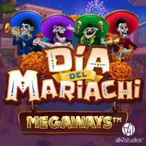 Dia Del Mariachi Megaways Brabet