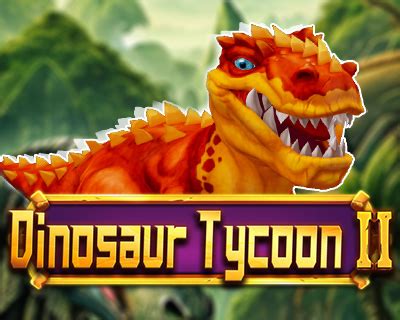 Dinosaur Tycoon 2 Netbet