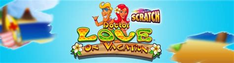 Dr Love On Vacation Scratch Betsul