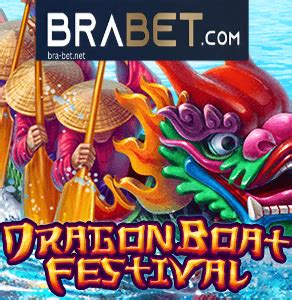 Dragon Boat Festival Brabet