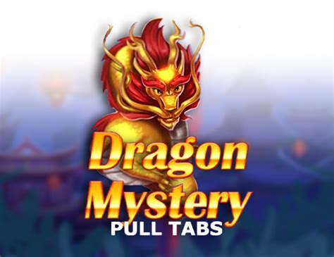 Dragon Mystery Pull Tabs Blaze