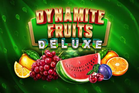 Dynamite Fruits Deluxe Blaze