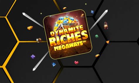 Dynamite Riches Megaways Bwin