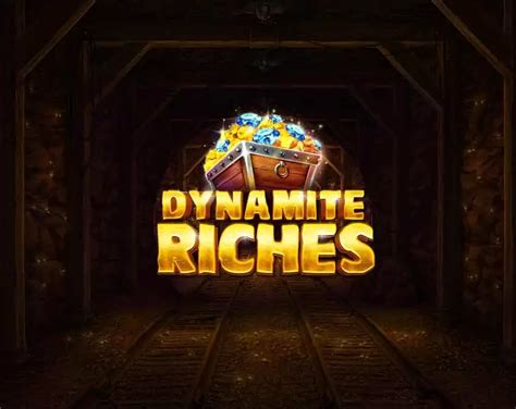 Dynamite Riches Slot Gratis