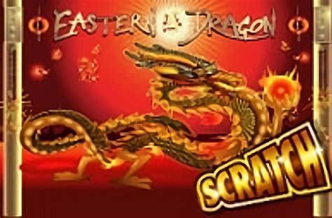 Eastern Dragon Scratch Betsul