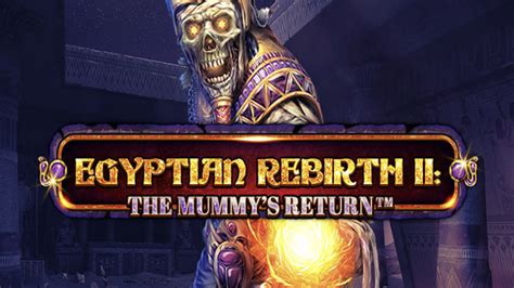 Egyptian Rebirth 2 The Mummy S Return Pokerstars