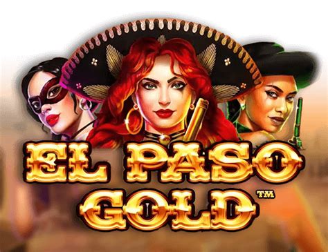 El Paso Gold Bet365