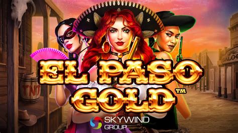 El Paso Gold Netbet