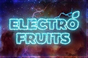 Electro Fruits Betfair