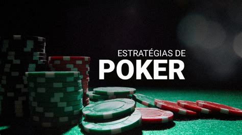 Estrategias Para Ganhar Poker Online