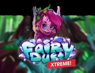 Fairy Dust Xtreme Slot - Play Online