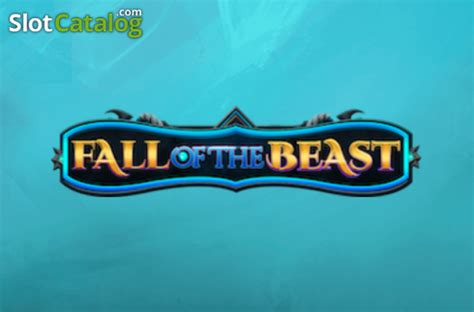 Fall Of The Beast Slot Gratis