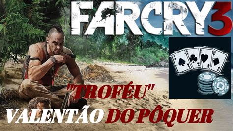 Far Cry 3 Poquer De Valentao Dicas