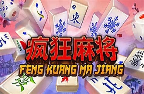 Feng Kuang Ma Jiang Netbet