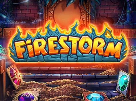 Firestorm Slot - Play Online