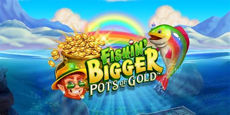 Fishin Bigger Pots Of Gold 888 Casino
