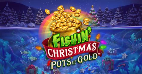 Fishin Christmas Pots Of Gold 1xbet