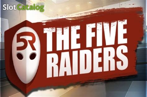 Five Raiders Slot Gratis