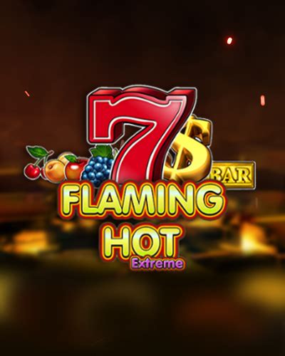 Flaming Hot Extreme Betfair
