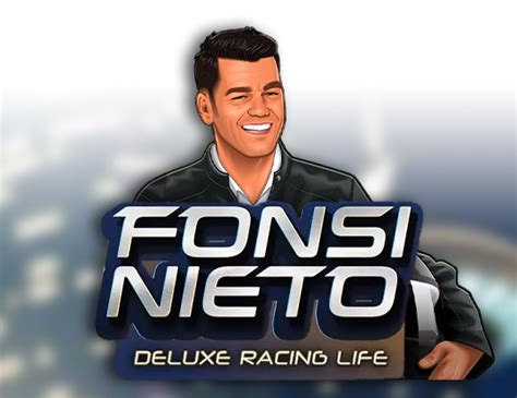 Fonsi Nieto Deluxe Racing Life Betfair