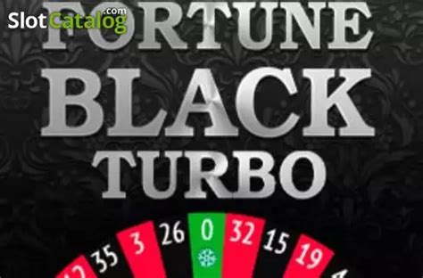 Fortune Black Turbo Bet365