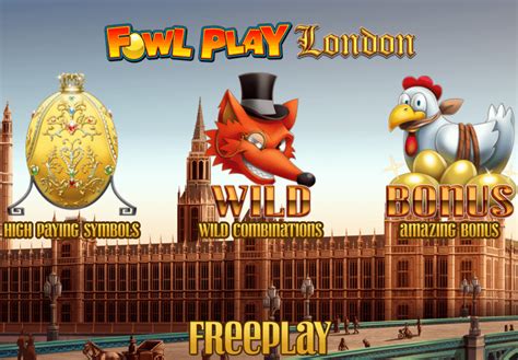 Fowl Play London Betano