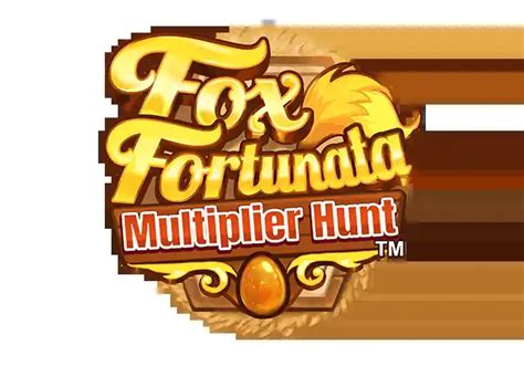Fox Fortunata Multiplier Hunt Netbet
