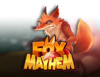 Fox Mayhem Netbet