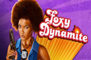 Foxy Dynamite Netbet