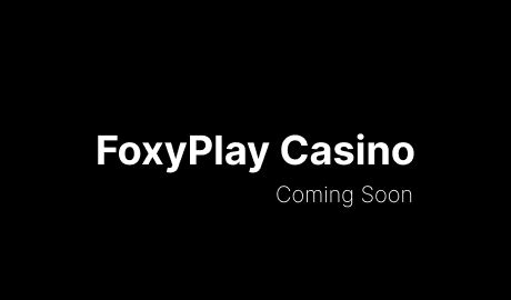 Foxyplay Casino Login
