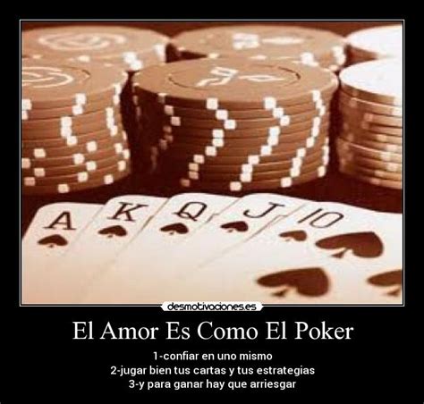 Frases De Amor Poker