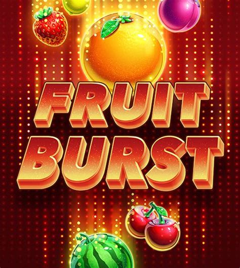 Fruit Burst Slot - Play Online