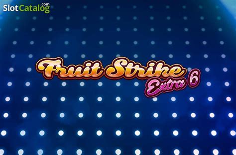 Fruit Strike Extra 6 Blaze