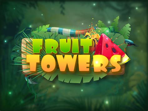 Fruit Towers Slot Gratis