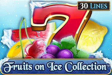 Fruits On Ice Collection 30 Lines Leovegas
