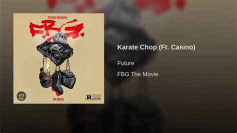 Futuro Ft Casino Karate Chop