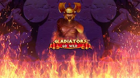 Gladiators Go Wild Blaze