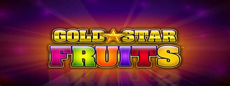 Gold Star Fruits Bwin