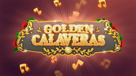 Golden Calaveras Review 2024