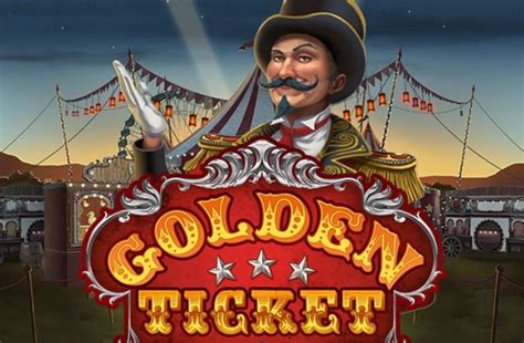 Golden Ticket Niqueis Gratis