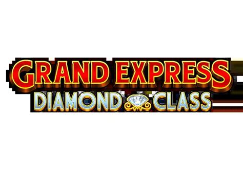 Grand Express Diamond Class Novibet